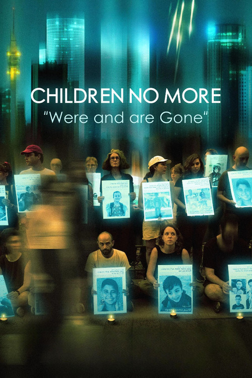 Children No More: Were and Are Gone poster