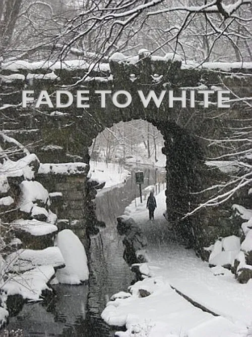 Fade to White poster