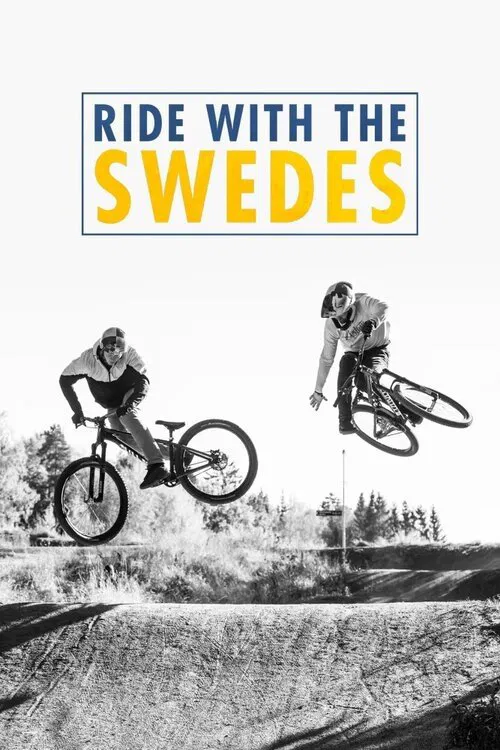 Ride With The Swedes poster