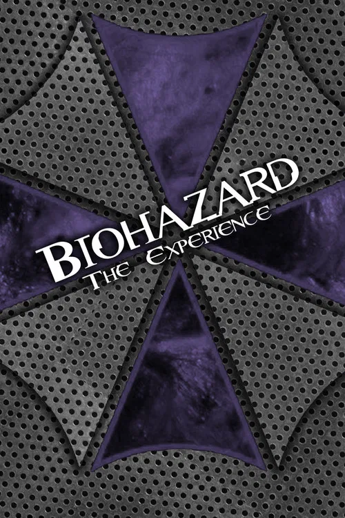 BIOHAZARD THE EXPERIENCE poster