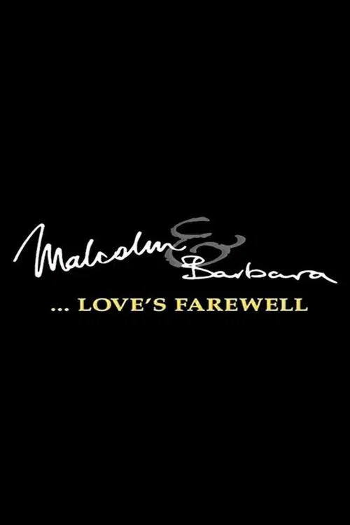 Malcolm and Barbara: Love's Farewell poster