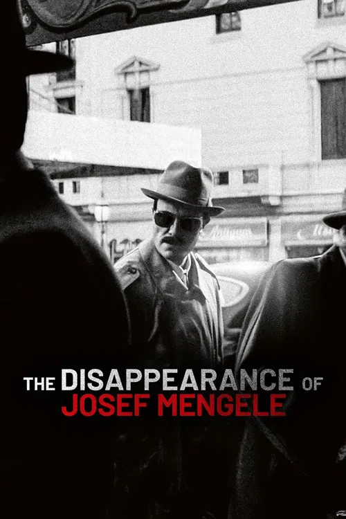 The Disappearance of Josef Mengele poster
