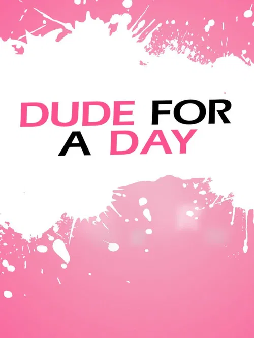 Dude for a Day poster