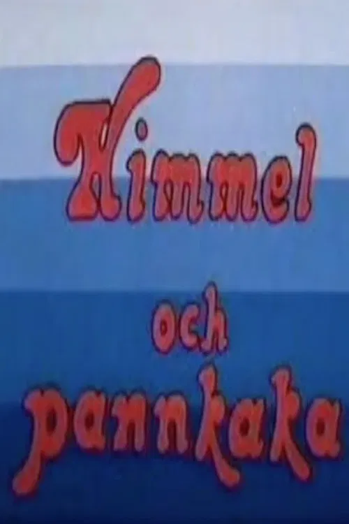 Himmel och pannkaka poster