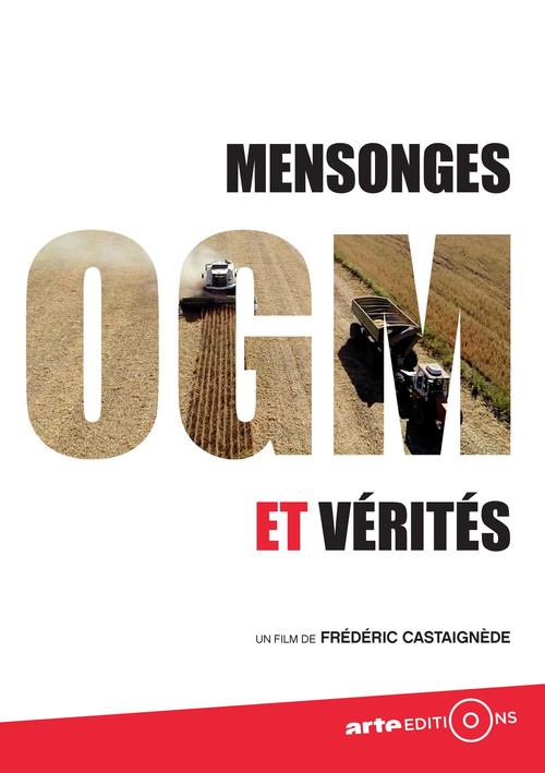 OGM - Mensonges et Vérités poster