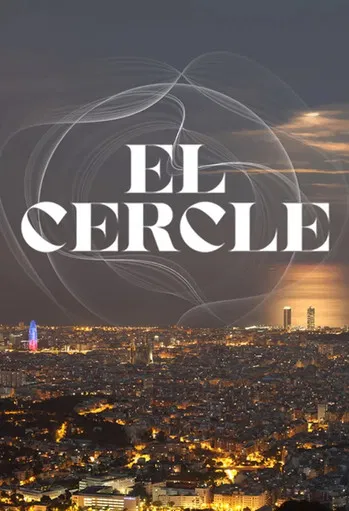 El Cercle, al costat bo de la història poster