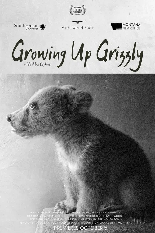 Growing Up Grizzly: A Tale of Two Orphans poster
