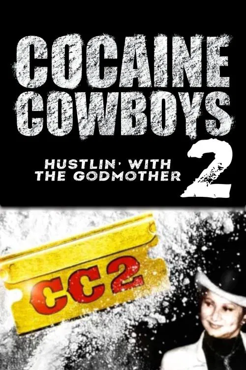 Cocaine Cowboys 2 poster
