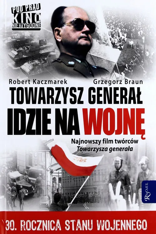 Towarzysz Generał idzie na wojnę poster