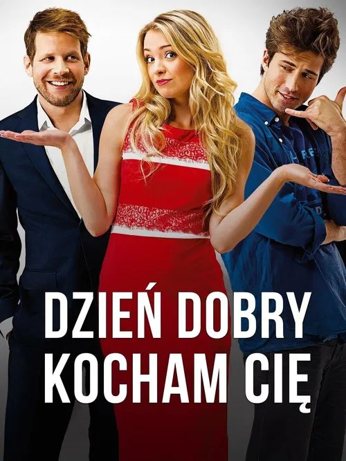 Dzień dobry, kocham cię! poster