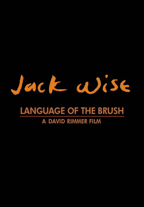 Jack Wise: Language of the Brush poster
