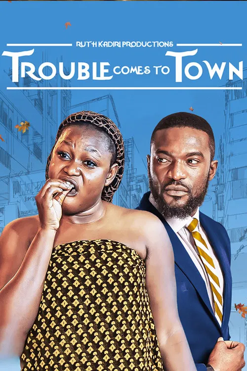 Trouble Comes To Town poster