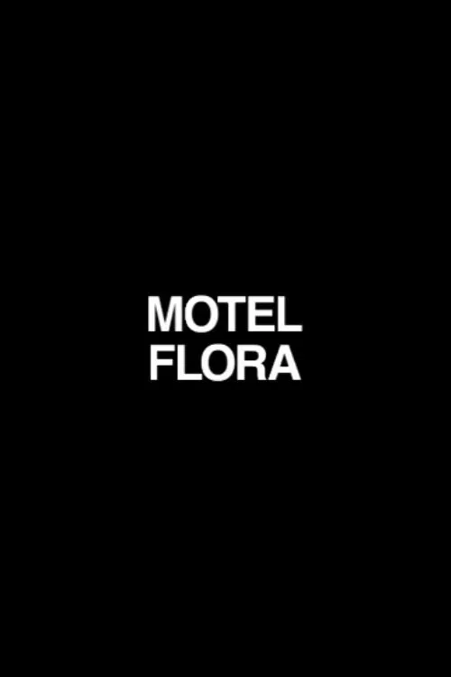 Motel Flora poster