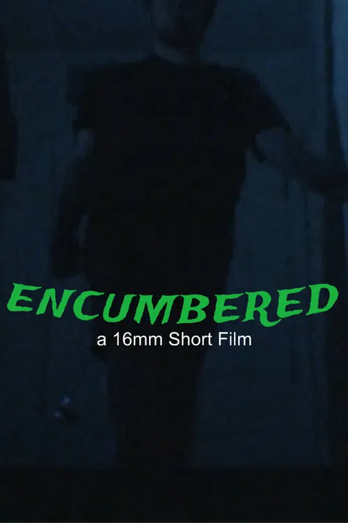 Encumbered poster