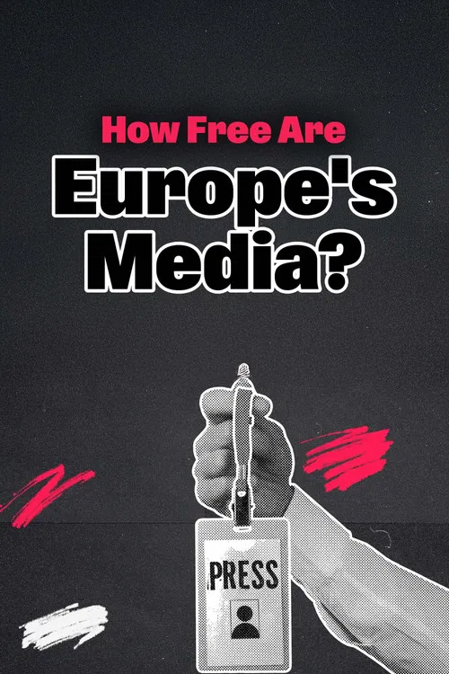 Under Pressure: How Free Are Europe's Media? poster
