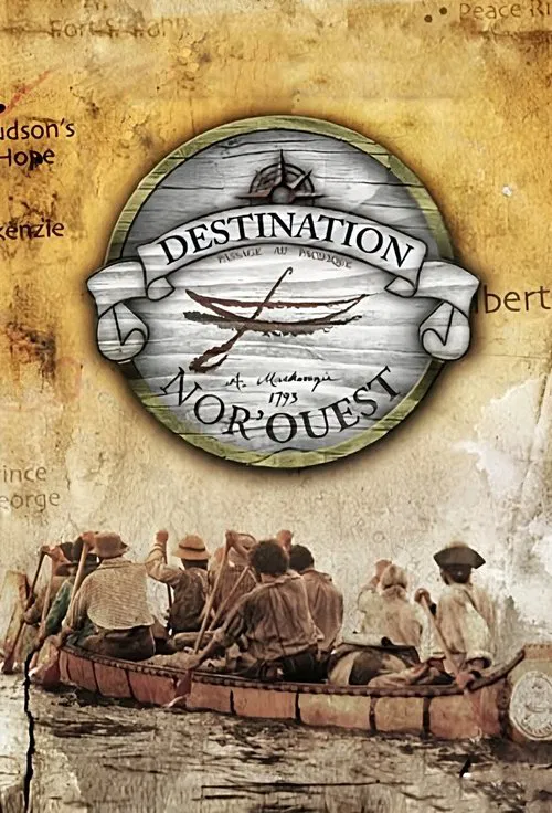 Destination Nor'Ouest poster