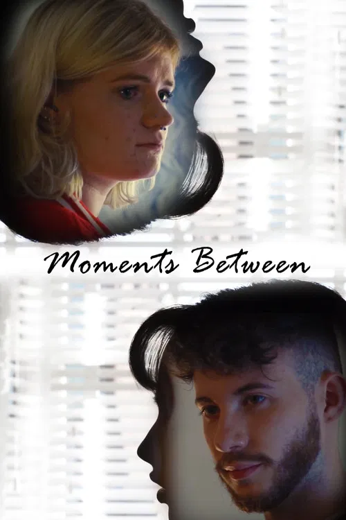 Moments Between poster