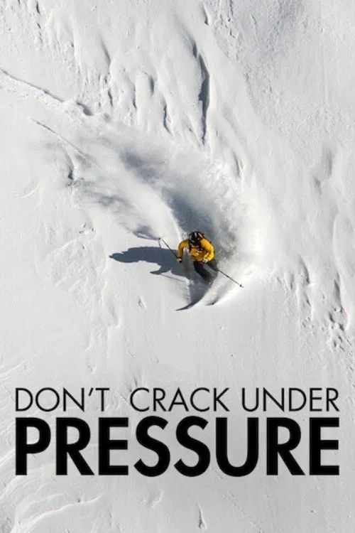 Don't Crack Under Pressure poster