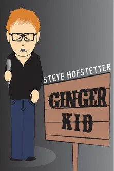 Steve Hofstetter: Ginger Kid poster