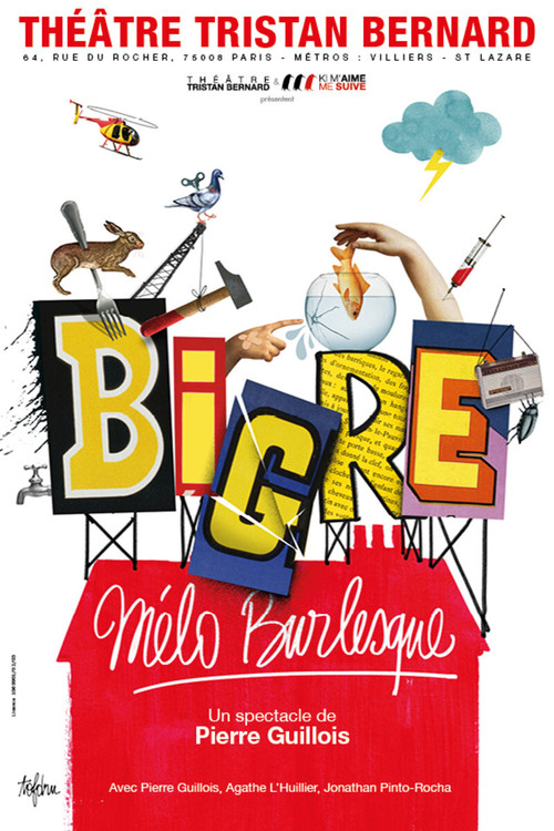 Bigre, mélo burlesque poster