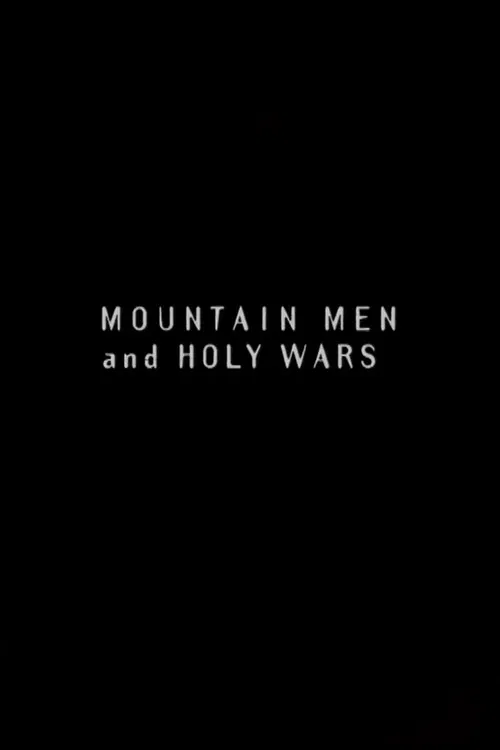 Mountain Men and Holy Wars poster