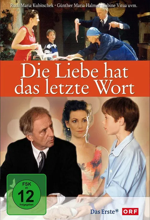 Die Liebe hat das letzte Wort poster