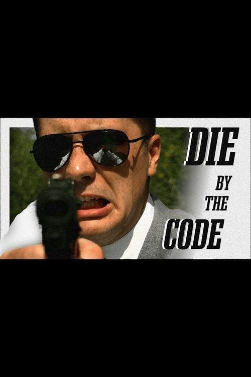 Die by the Code poster