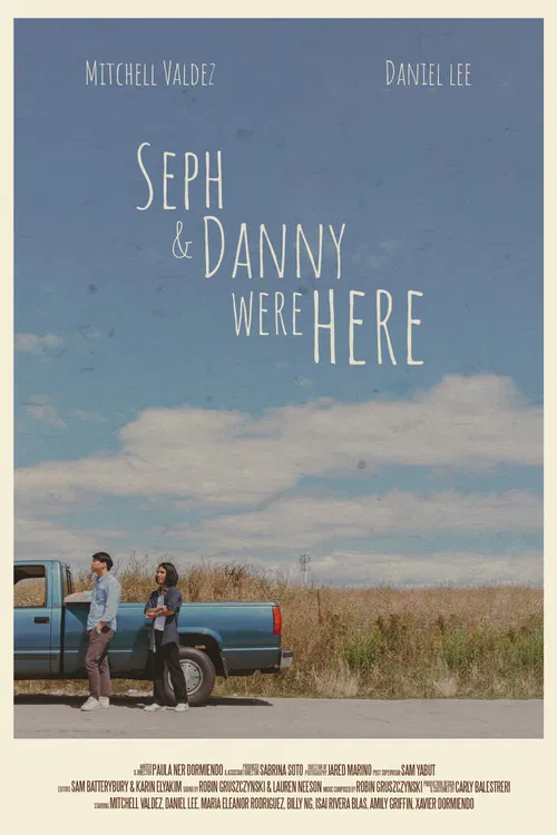 Seph + Danny Were Here poster