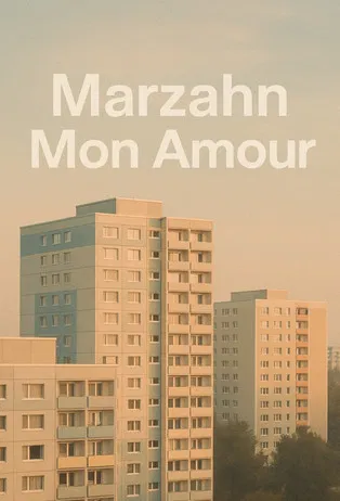 Marzahn, mon amour poster