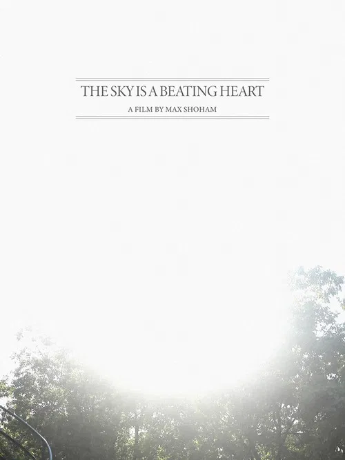 The Sky is a Beating Heart poster