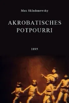 Akrobatisches Potpourri poster