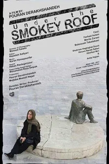 Under the Smokey Roof poster
