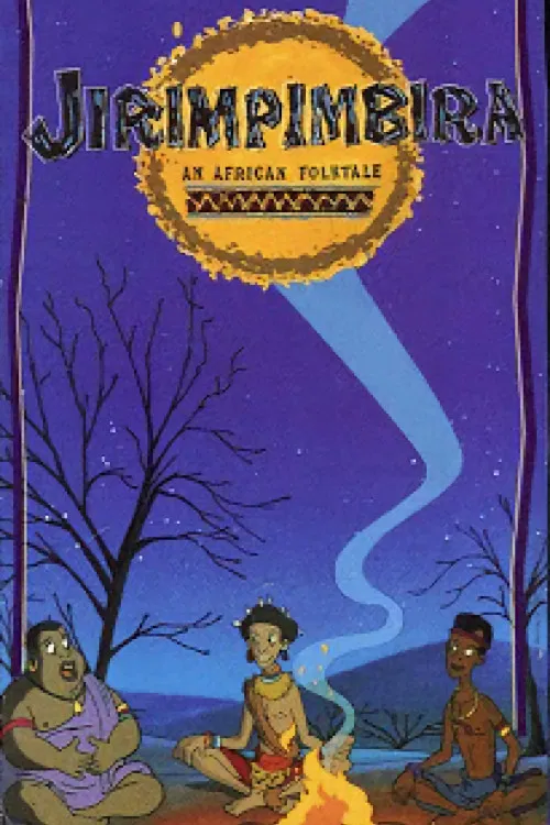 Jirimpimbira: An African Folk Tale poster
