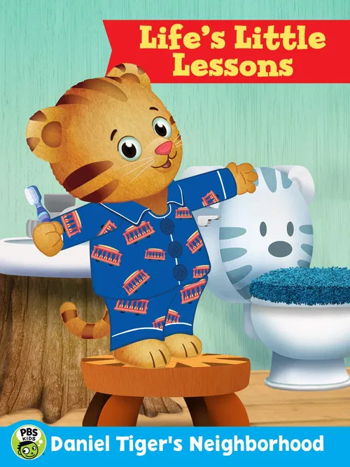 Daniel Tiger's Neighborhood: Life's Little Lessons poster