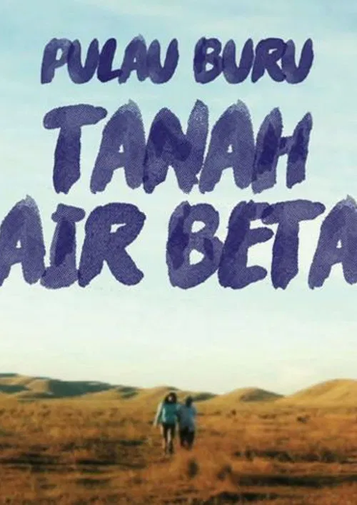 Pulau Buru Tanah Air Beta poster