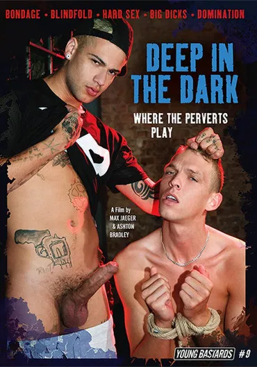 Young Bastards 9: Deep in the Dark - Where the Perverts Play poster