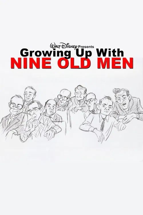 Growing Up with Nine Old Men poster