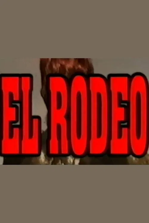 El Rodeo poster