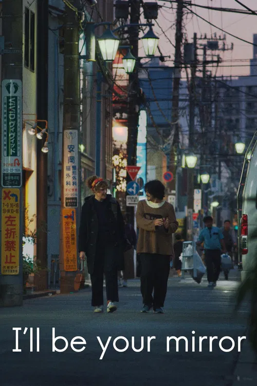 I'll Be Your Mirror poster