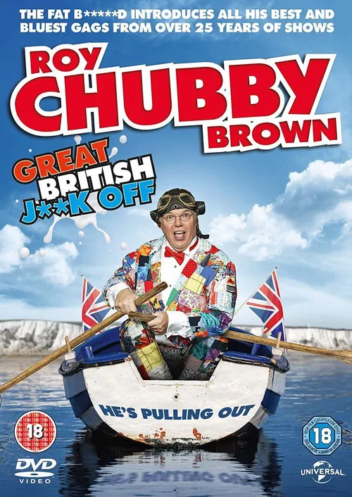 Roy Chubby Brown: Great British Jerk Off poster