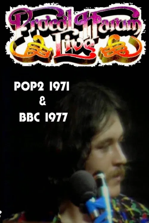 Procol Harum - Live  - POP2 (1971) & BBC (1977) poster