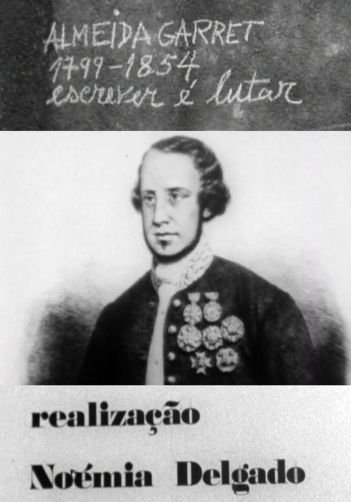 Almeida Garrett 1799-1854: Escrever é Lutar poster