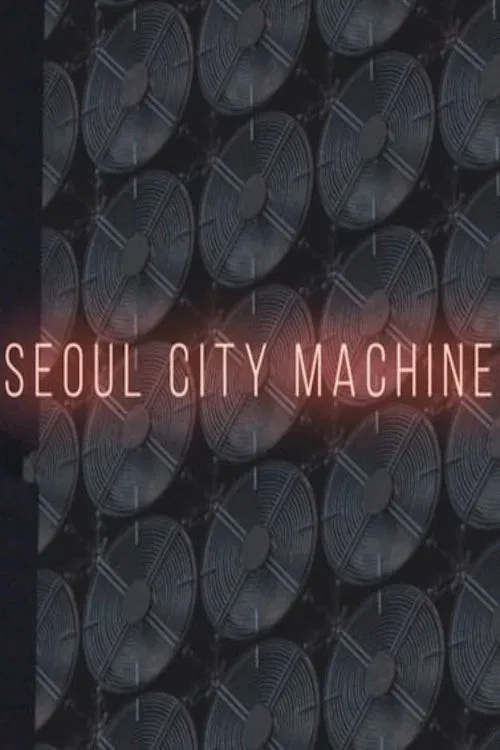 Seoul City Machine poster