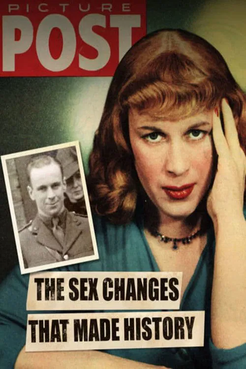 The Sex Changes That Made History poster