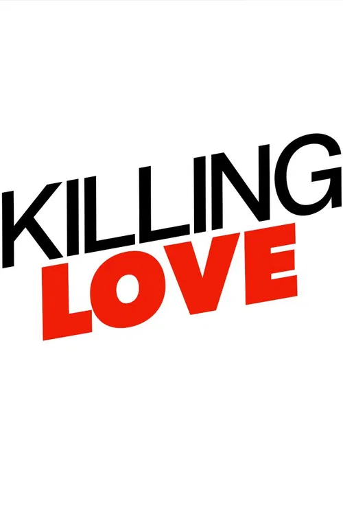 Killing Love poster