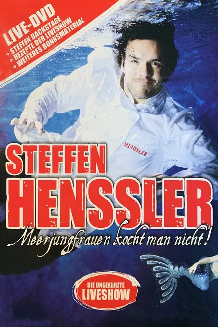 Steffen Henssler - Meerjungfrauen kocht man nicht! poster