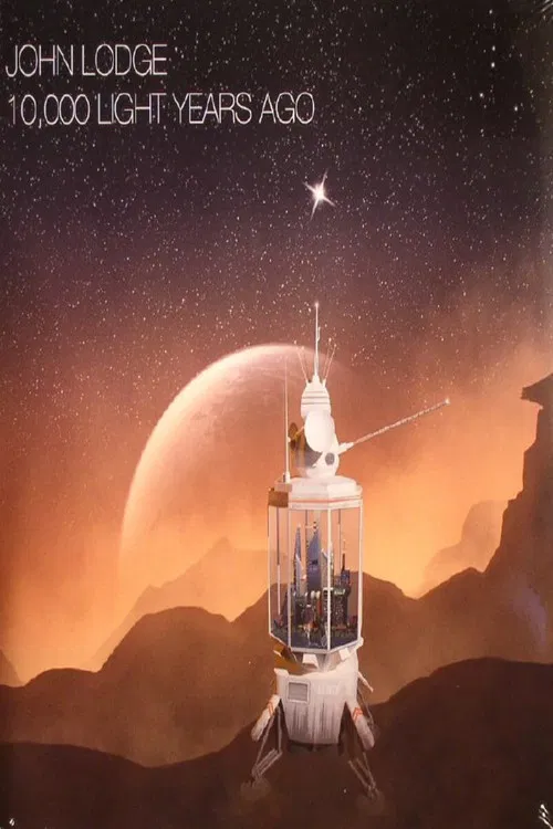 John Lodge - 10,000 Light Years Ago poster