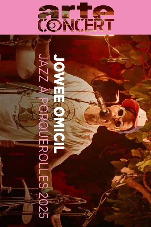 Jowee Omicil @ Jazz à Porquerolles 2025 poster