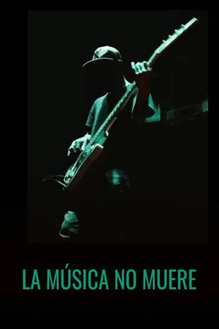 La música no muere poster