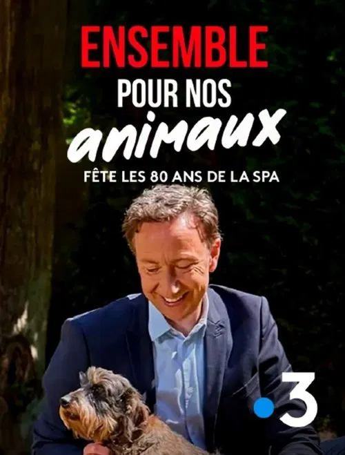 Ensemble pour nos animaux - fête les 180 ans de la SPA poster